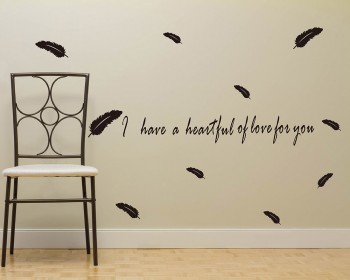 I Have a Heartful Love Quotes Wall Decal Love Vinyl Feather Stickers I Have a Heartful Love Quotes Wall Decal Love Vinyl Feather Stickers